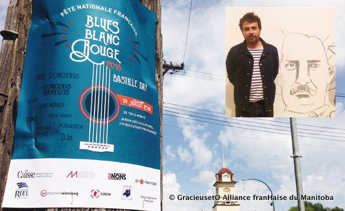 Une affiche pour Blues, Blanc, Rouge, la première célébration du 14 juillet de l’Alliance française ouverte au grand public. En médaillon : Alan Nobili, le directeur général de l’Alliance française du Manitoba.