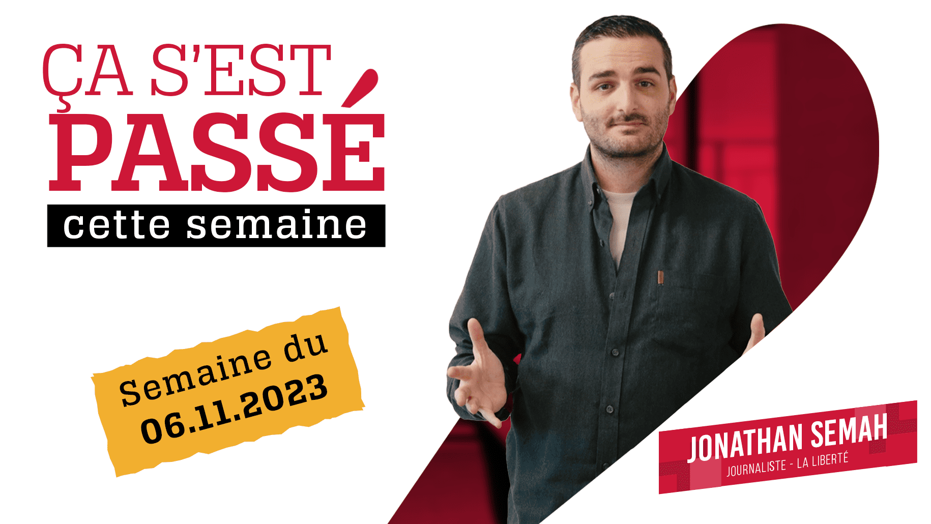 Ça s'est passé cette semaine.