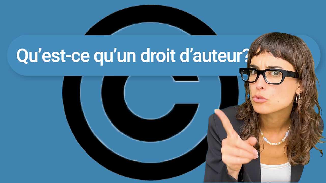 Qu’est-ce qu’un droit d’auteur?