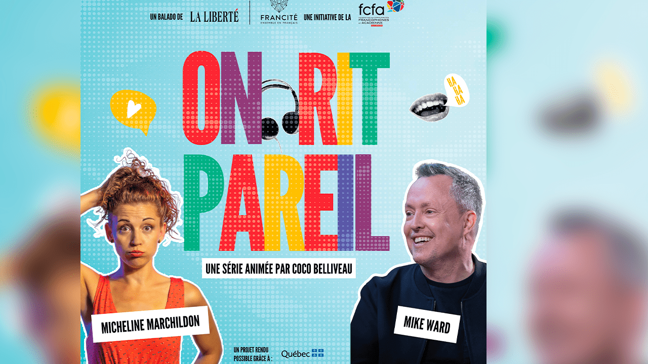 Mike Ward et Micheline Marchildon, invités du troisième épisode d'On rit pareil!, animé par Coco Belliveau. (photomontage : La Liberté)